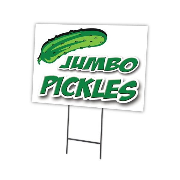 Signmission Jumbo Pickles Yard Sign & Stake outdoor plastic coroplast window, C-1216-DS-Jumbo Pickles C-1216-DS-Jumbo Pickles - main